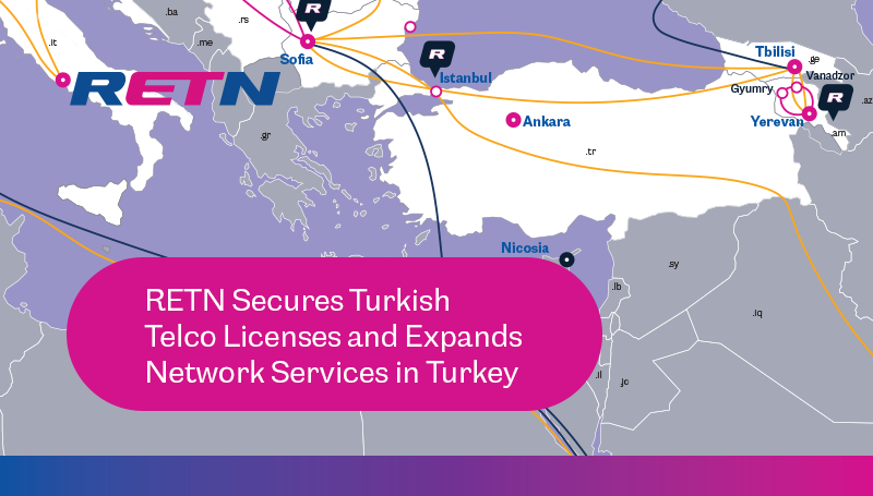 RETN Expands Network Services in Turkey